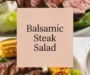 Balsamic Steak Gorgonzola Salad With Grilled Corn Recipe