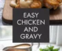 Easy Chicken And Gravy Recipe