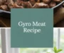 Gyro Meat Recipe