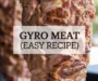 Gyro Meat (Easy Recipe)