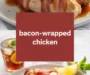 Bacon-Wrapped Chicken Recipe