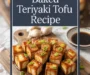 Baked Teriyaki Tofu Recipe