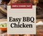 EASY Oven Baked Barbecue Chicken Recipe