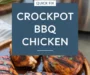 Easy Crock Pot BBQ Chicken Thighs Recipe
