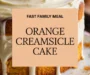Orange Creamsicle Cake Recipe