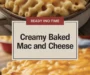 CREAMY BAKED MAC AND CHEESE Recipe