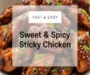 Sweet & Spicy Sticky Chicken Recipe