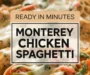 Monterey Chicken Spaghetti Recipe